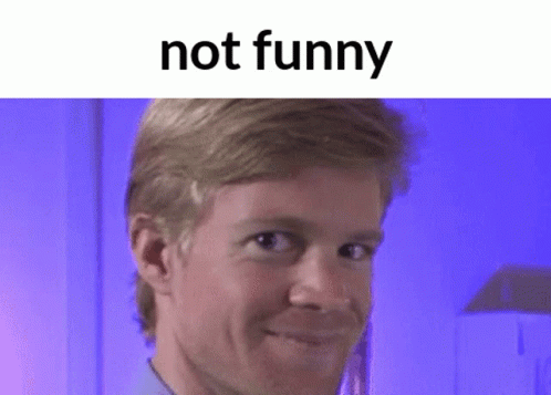 Not Funny Not Animatie Gif